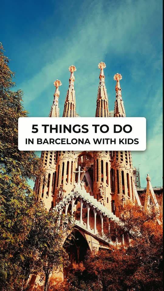 5 things to do in Barcelona with kids