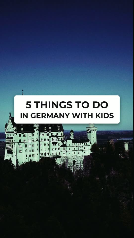 5 things to do in Germany with kids