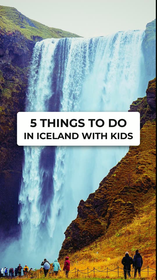 5 things to do in Iceland with kids