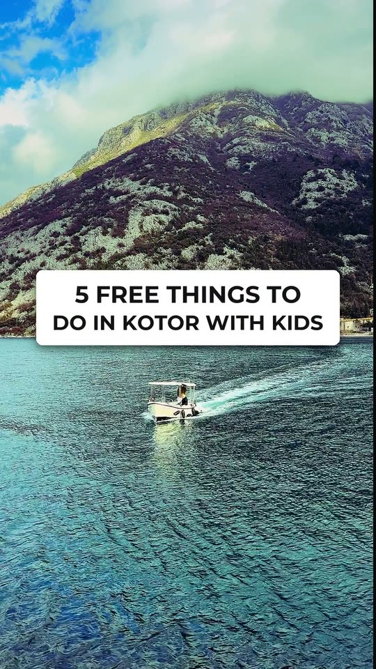 5 free things to do in Kotor with kids