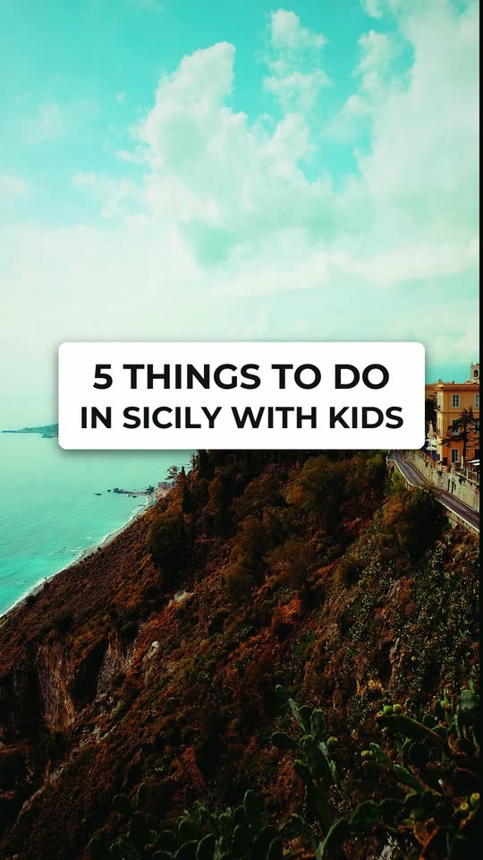 5 things to do in Sicily with kids